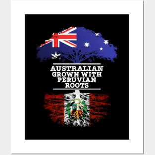 Australian Grown With Peruvian Roots - Gift for Peruvian With Roots From Peru Posters and Art